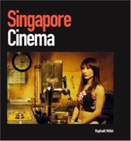 Singapore Cinema 981415542X Book Cover