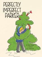 Perfectly Imperfect Parker 1632330547 Book Cover