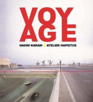 Voyage: On the Edge of Art, Architecture and the City 1861541996 Book Cover