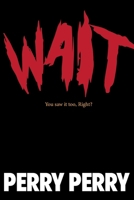 Wait 4 It B0DZ5GKNC1 Book Cover