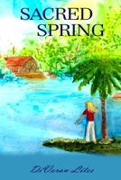 Sacred Spring 0996592679 Book Cover