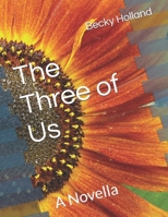 The Three of Us: A Novella B0FND24X53 Book Cover
