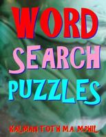 Word Search Puzzles: 111 Large Print Word Search Puzzles 1548738948 Book Cover
