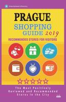 Prague Shopping Guide 2019: Best Rated Stores in Prague, Czech Republic - Stores Recommended for Visitors, 1722662026 Book Cover