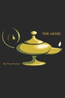 The Genie: The secrets to health, wealth, success and abundance in every area of your life 1530209560 Book Cover