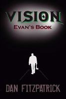 Vision - Evan's Book 1598248480 Book Cover