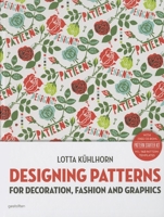 Designing Patterns: For Decoration, Fashion and Graphics 3899555155 Book Cover