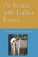 At Peace with Earlier Poems B08FV3PZPX Book Cover