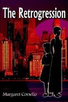 The Retrogression 1414037961 Book Cover