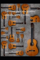 Lecciones para principiantes: guitarra, teoría y solfeo B09RV2KZS5 Book Cover