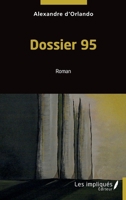 Dossier 95 (French Edition) 2385418770 Book Cover