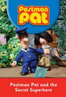 Postman Pat and the Secret Superhero 0603565190 Book Cover