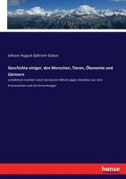 Geschichte einiger, den Menschen, Tieren, Ökonomie und Gärtnern: schädlichen Insekten nebst den besten Mitteln gegen dieselben aus dem Französischen und mit Anmerkungen (German Edition) 3743474220 Book Cover