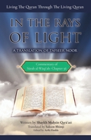 Commentary of Surah al-Waqiah: In the Rays of Light: Living The Quran Through The Living Quran 1927930626 Book Cover