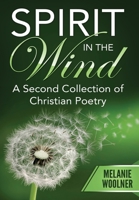Spirit In the Wind: A Second Collection of Christian Poetry 1648301541 Book Cover