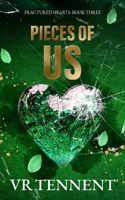 Pieces of Us: Fractured Hearts; Book 3 1919343520 Book Cover