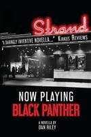 Now Playing Black Panther 0941913090 Book Cover