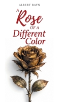 A Rose of a Different Color B0GW1LDQXJ Book Cover