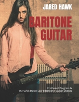 Baritone Guitar: Fretboard Diagram & 96 Hand-drawn Low B Baritone Guitar Chords B0BYR7TZ84 Book Cover