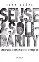 Sense And Solidarity - Jholawala Economics for Everyone 0198833466 Book Cover