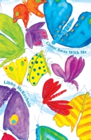 Come Away with Me 1525589407 Book Cover