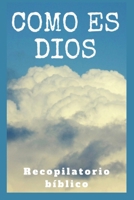 Cómo es Dios: Recopilatorio bíblico (Spanish Edition) B0CW8T9JSS Book Cover