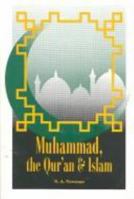 Muhammad, the Qur'an & Islam 0944788866 Book Cover