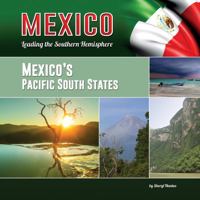 Mexico's Pacific South States 1422232263 Book Cover