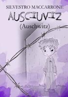 Ausciuviz (Auschwitz) 1546512012 Book Cover