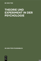 Theorie und Experiment in der Psychologie 3110023970 Book Cover