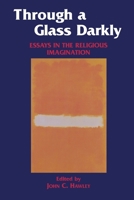 Through a Glass Darkly: Essays in the Religious Imagination 0823216373 Book Cover