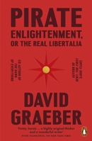 Pirate Enlightenment, or the Real Libertalia 1250321875 Book Cover