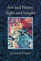 Art and Poetry: Sight and Insight 1489724818 Book Cover