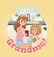 Let's Call Grandma! (The Let's Call...) 103835997X Book Cover