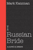 I Russian Bride 1460983424 Book Cover