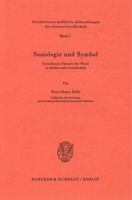 Soziologie Und Symbol: Verstehende Theorie Der Werte in Kultur Und Gesellschaft 3428045874 Book Cover