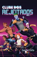 Clube dos Rejeitados 6500570391 Book Cover