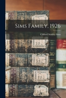 Sims Family, 1926 1014855373 Book Cover