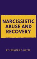Narcissistic Abuse and Recovery 1718608136 Book Cover