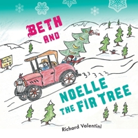 Beth and Noelle the Fir Tree 1038364825 Book Cover