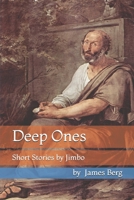 Deep Ones: Short Stories by Jimbo B08TRJMFBN Book Cover