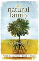 The Natural Family: A Manifesto 1890626708 Book Cover