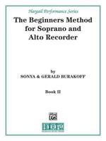 The Beginners Method for Soprano and Alto Recorder, Bk 2: Part 2 0769225845 Book Cover