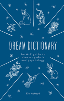 The Dream Dictionary 1783253592 Book Cover