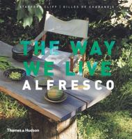 The Way We Live Alfresco 0060787805 Book Cover