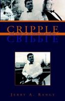 Cripple: The Story Of An American Journey 1413451551 Book Cover