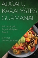 Augalų Karalystes Gurmanai: Kelione Į Augalų Pagrįstos Mitybos Pasaulį 183519043X Book Cover