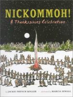 Nickommoh!: A Thanksgiving Celebration 0689810946 Book Cover