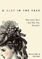 A Slap in the Face 0190665041 Book Cover