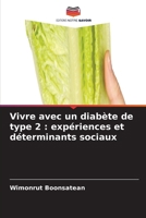 Vivre avec un diabète de type 2: expériences et déterminants sociaux (French Edition) 620996396X Book Cover